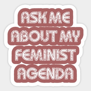 Feminist Agenda Sticker